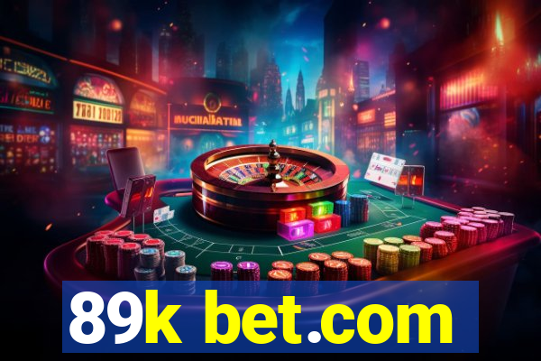 89k bet.com